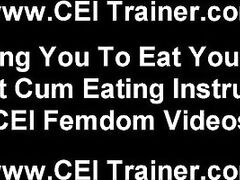 Pay tribute to me by eating your own cum CEI